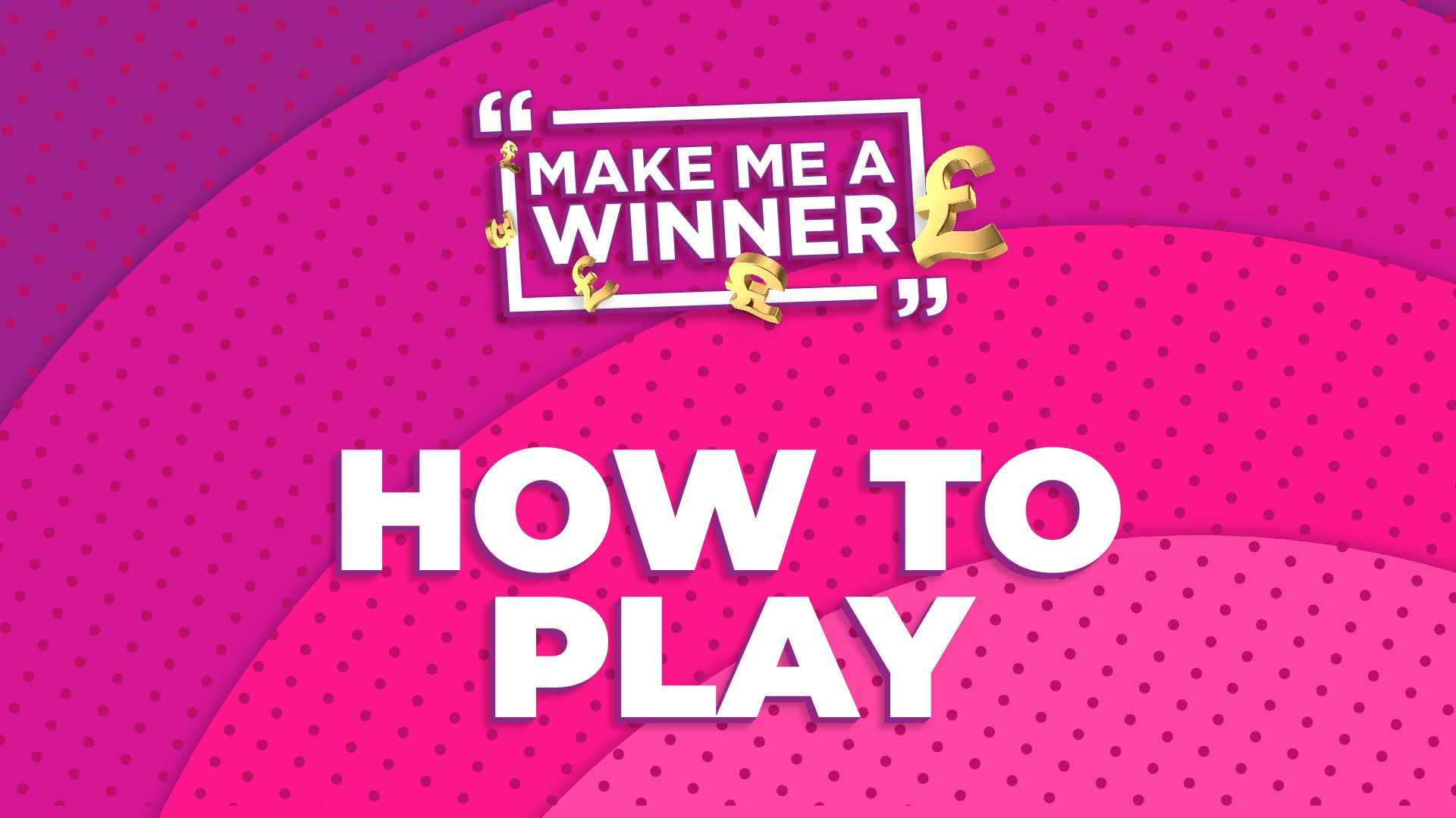 Enter Make Me A Winner now for your chance to win life-changing cash